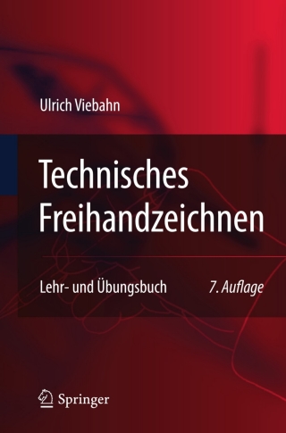 Imagen de portada: Technisches Freihandzeichnen 7th edition 9783642024337