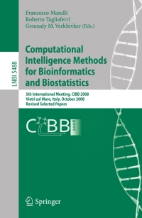 Omslagafbeelding: Computational Intelligence Methods for Bioinformatics and Biostatistics 1st edition 9783642025037