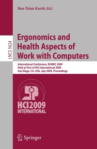 表紙画像: Ergonomics and Health Aspects of Work with Computers 1st edition 9783642027307