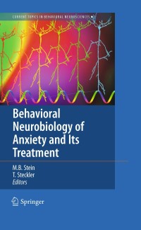 Cover image: Behavioral Neurobiology of Anxiety and Its Treatment 1st edition 9783642029127