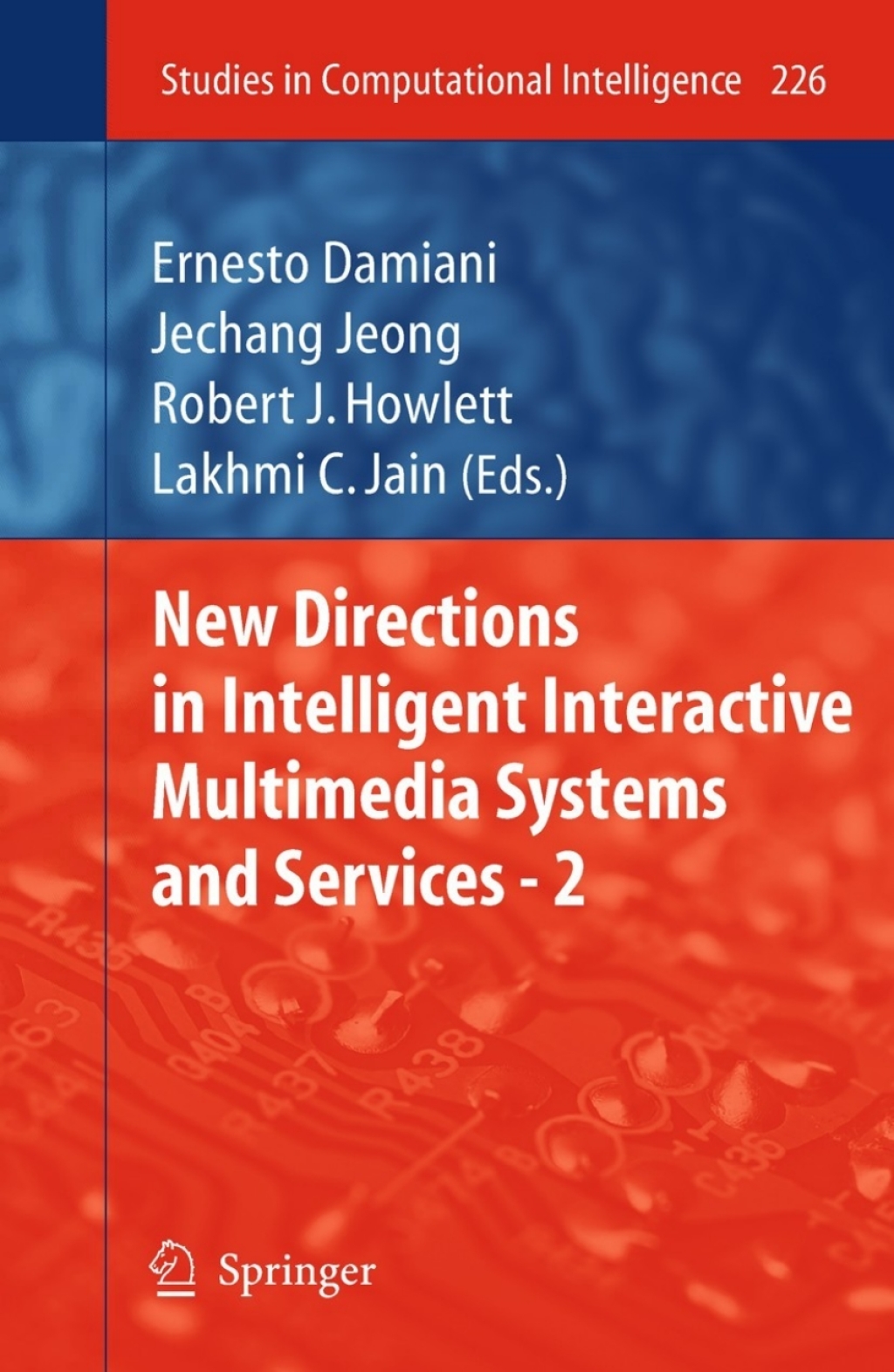 New Directions in Intelligent Interactive Multimedia Systems and Services – 2 1st Edition
