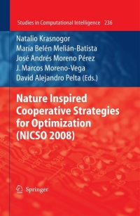 表紙画像: Nature Inspired Cooperative Strategies for Optimization (NICSO 2008) 1st edition 9783642032103