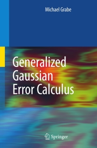 Cover image: Generalized Gaussian Error Calculus 9783642033049