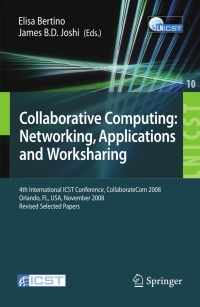 صورة الغلاف: Collaborative Computing: Networking, Applications and Worksharing 1st edition 9783642033537