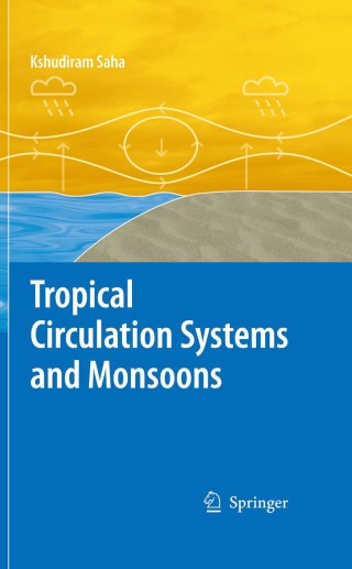 Cover image: Tropical Circulation Systems and Monsoons 9783642033728