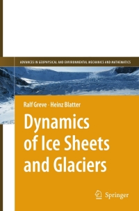 表紙画像: Dynamics of Ice Sheets and Glaciers 9783642034145