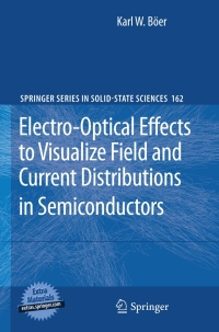 Cover image: Electro-Optical Effects to Visualize Field and Current Distributions in Semiconductors 9783642034398