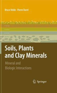 Cover image: Soils, Plants and Clay Minerals 9783642034985