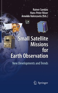 Immagine di copertina: Small Satellite Missions for Earth Observation 1st edition 9783642035005
