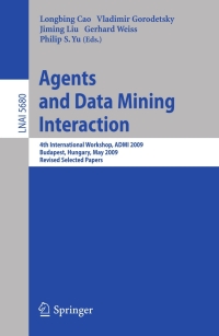 Cover image: Agents and Data Mining Interaction 1st edition 9783642036026