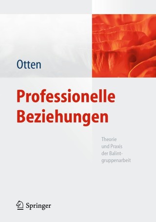 Cover image: Professionelle Beziehungen 9783642036095
