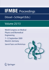 Imagen de portada: World Congress on Medical Physics and Biomedical Engineering September 7 - 12, 2009 Munich, Germany 1st edition 9783642038945