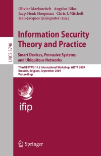 Imagen de portada: Information Security Theory and Practice. Smart Devices, Pervasive Systems, and Ubiquitous Networks 1st edition 9783642039430