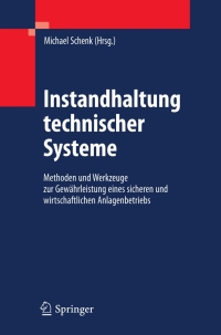 Imagen de portada: Instandhaltung technischer Systeme 1st edition 9783642039485