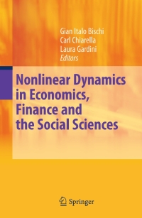 表紙画像: Nonlinear Dynamics in Economics, Finance and the Social Sciences 1st edition 9783642040221