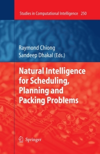 Cover image: Natural Intelligence for Scheduling, Planning and Packing Problems 1st edition 9783642040382
