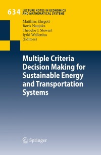 Titelbild: Multiple Criteria Decision Making for Sustainable Energy and Transportation Systems 1st edition 9783642040443
