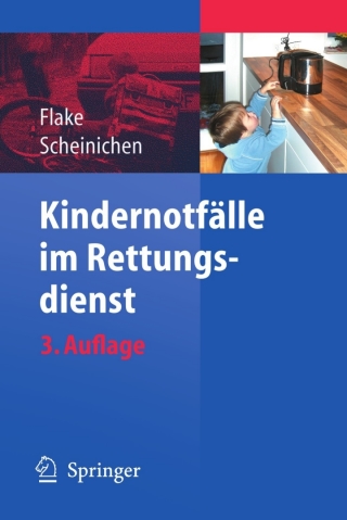 Cover image: Kindernotfälle im Rettungsdienst 3rd edition 9783642041822