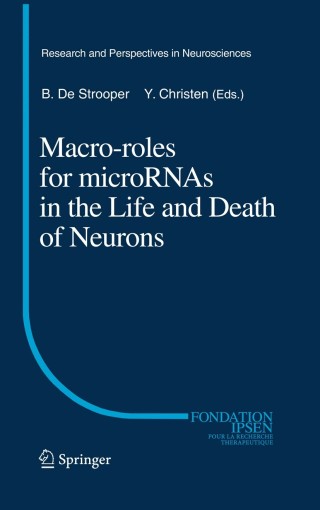 Cover image: Macro Roles for MicroRNAs in the Life and Death of Neurons 1st edition 9783642042973