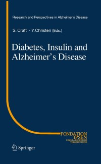 Imagen de portada: Diabetes, Insulin and Alzheimer's Disease 1st edition 9783642042997