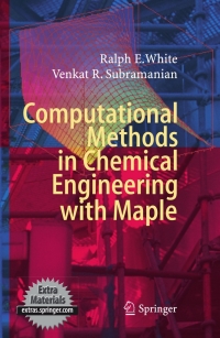 Cover image: Computational Methods in Chemical Engineering with Maple 9783642043109