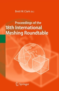 Cover image: Proceedings of the 18th International Meshing Roundtable 1st edition 9783642043185