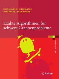 Imagen de portada: Exakte Algorithmen für schwere Graphenprobleme 9783642044991