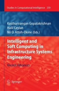 Cover image: Intelligent and Soft Computing in Infrastructure Systems Engineering 1st edition 9783642045851