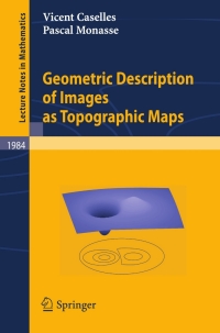 Cover image: Geometric Description of Images as Topographic Maps 9783642046100