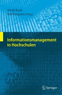 Cover image: Informationsmanagement in Hochschulen 1st edition 9783642047190