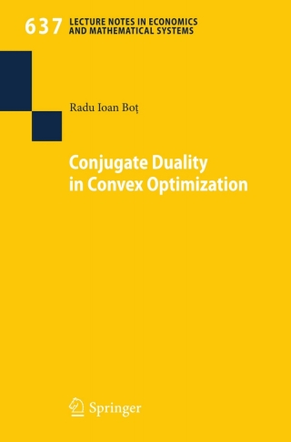 صورة الغلاف: Conjugate Duality in Convex Optimization 9783642048999