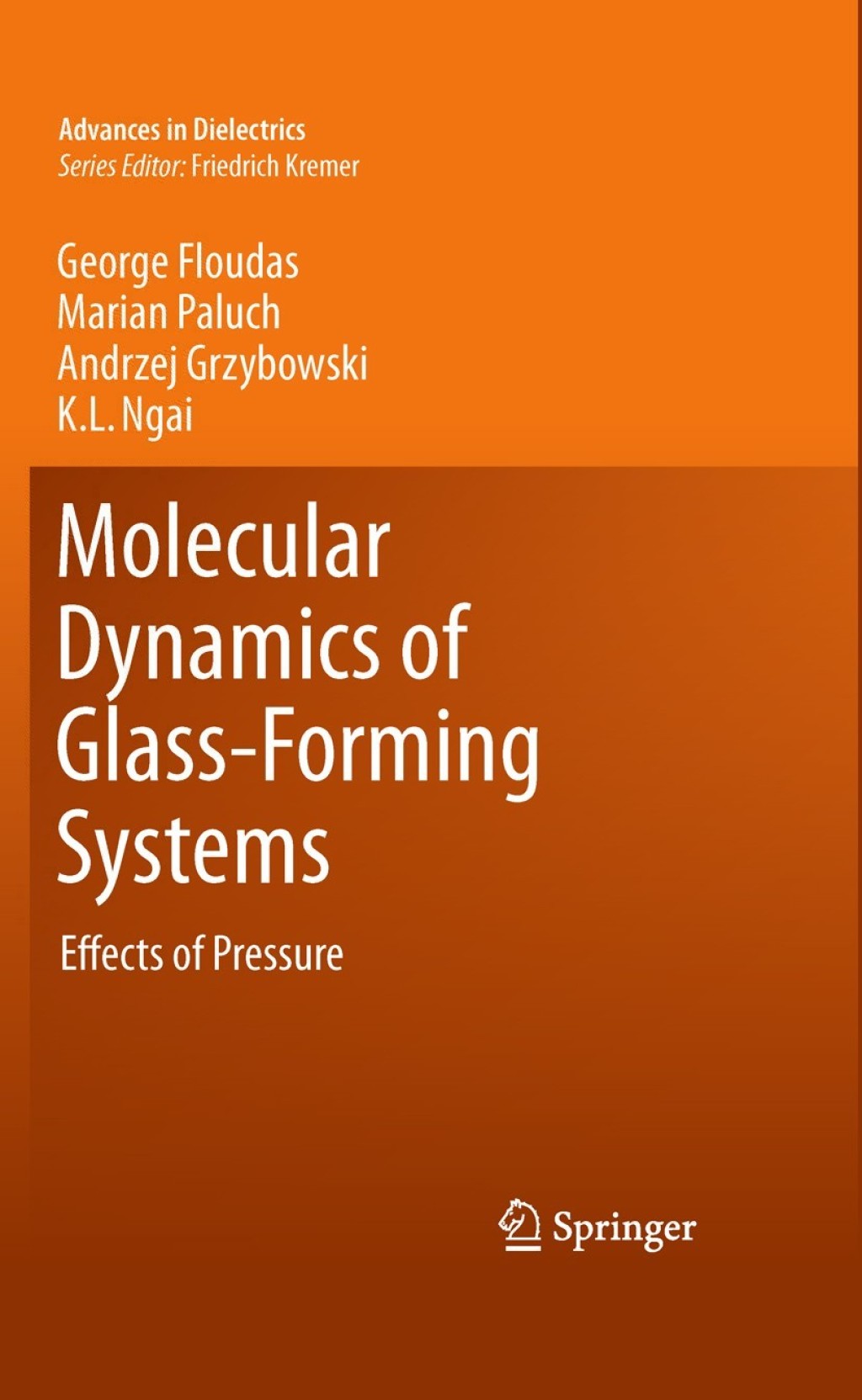 Molecular Dynamics of Glass-Forming Systems Effects of Pressure