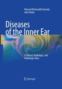 Cover image: Diseases of the Inner Ear 1st edition 9783642050572