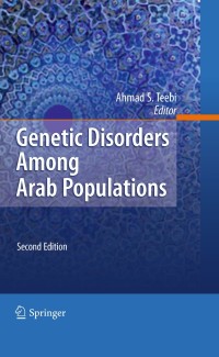 Cover image: Genetic Disorders Among Arab Populations 2nd edition 9783642050794