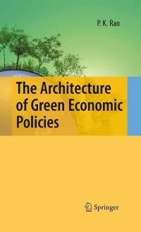Cover image: The Architecture of Green Economic Policies 9783642051074