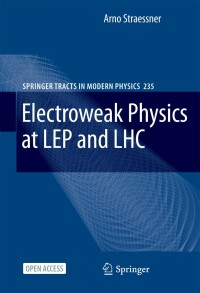 Imagen de portada: Electroweak Physics at LEP and LHC 9783642051685