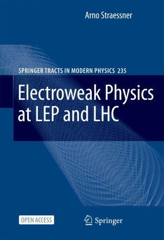 Immagine di copertina: Electroweak Physics at LEP and LHC 9783642051685