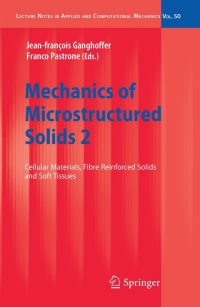 صورة الغلاف: Mechanics of Microstructured Solids 2 1st edition 9783642051708