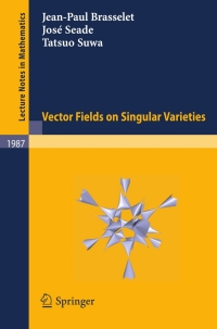 Imagen de portada: Vector fields on Singular Varieties 9783642052040