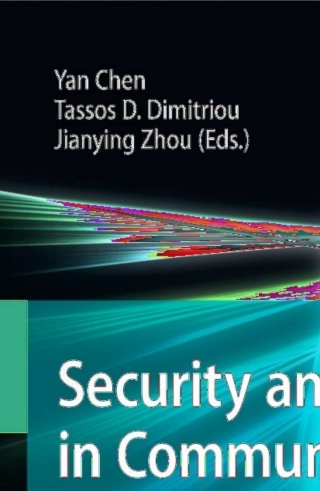 Cover image: Security and Privacy in Communication Networks 1st edition 9783642052835
