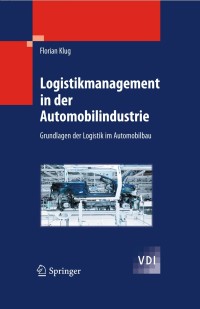 Cover image: Logistikmanagement in der Automobilindustrie 9783642052927