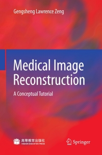 صورة الغلاف: Medical Image Reconstruction 9783642053672