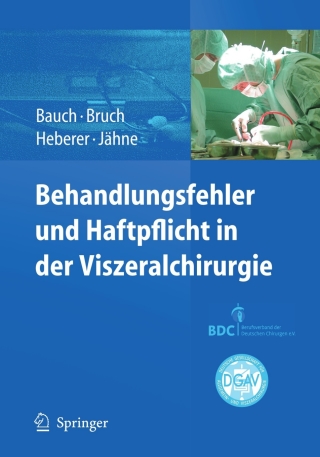 Cover image: Behandlungsfehler und Haftpflicht in der Viszeralchirurgie 9783642053719