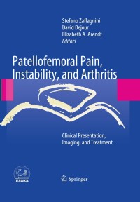 Cover image: Patellofemoral Pain, Instability, and Arthritis 1st edition 9783642054235