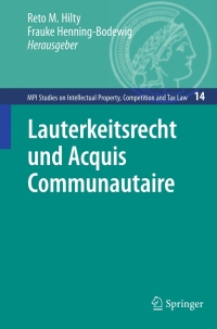 Omslagafbeelding: Lauterkeitsrecht und Acquis Communautaire 1st edition 9783642054259