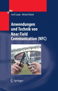 Cover image: Anwendungen und Technik von Near Field Communication (NFC) 9783642054969