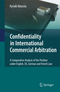 Cover image: Confidentiality in International Commercial Arbitration 9783642102233