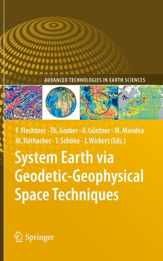 Titelbild: System Earth via Geodetic-Geophysical Space Techniques 1st edition 9783642102271