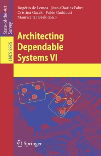 表紙画像: Architecting Dependable Systems VI 1st edition 9783642102479