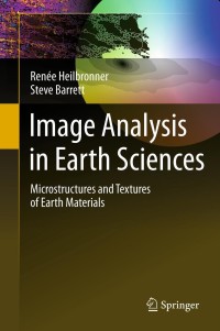 Cover image: Image Analysis in Earth Sciences 9783642103421